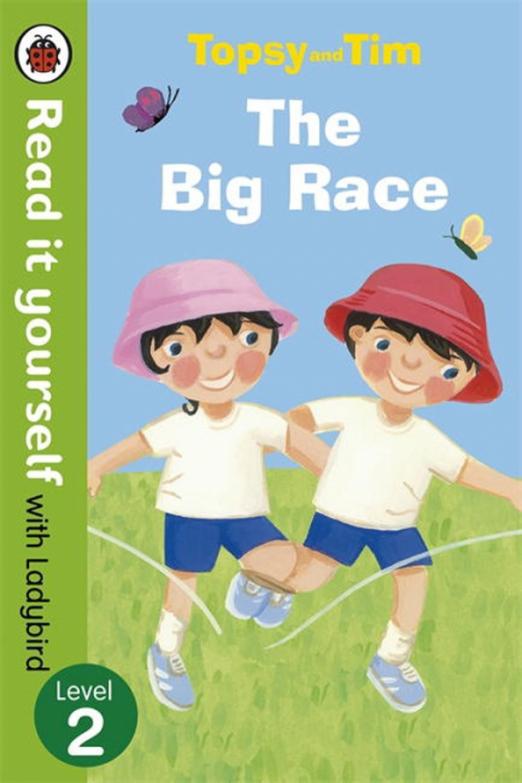 Topsy and Tim. The Big Race. Level 2