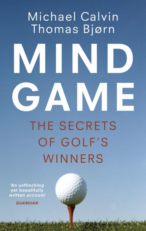 Mind Game. The Secrets of Golf's Winners