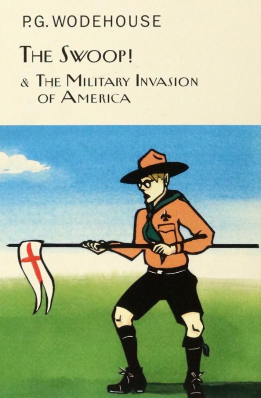 The Swoop! and The Military Invasion of America
