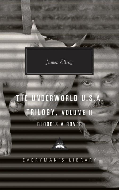 The Underworld U.S.A. Trilogy. Volime II. Blood's a Rover