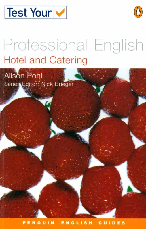 Test Your Professional English. Hotel & Catering