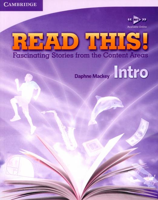 Read This! Intro Student's Book Fascinating Stories from the Content Areas / Учебник