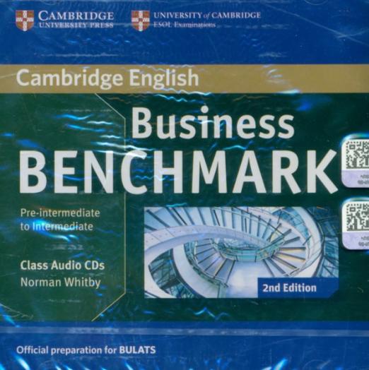 Business Benchmark (Second Edition) Pre-Intermediate to Intermediate. BULATS Class Audio CDs / Аудио-диски