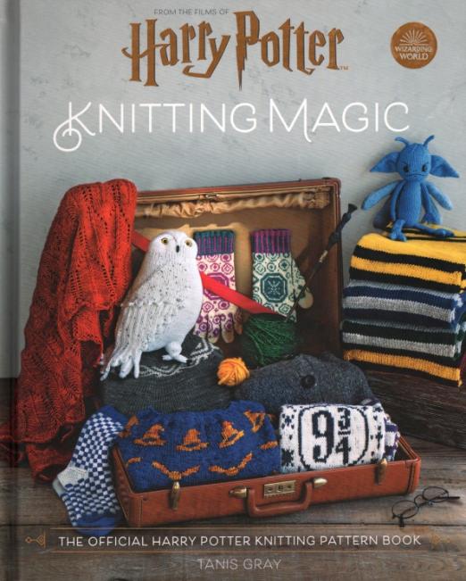 Harry Potter Knitting Magic. The official Harry Potter knitting pattern book