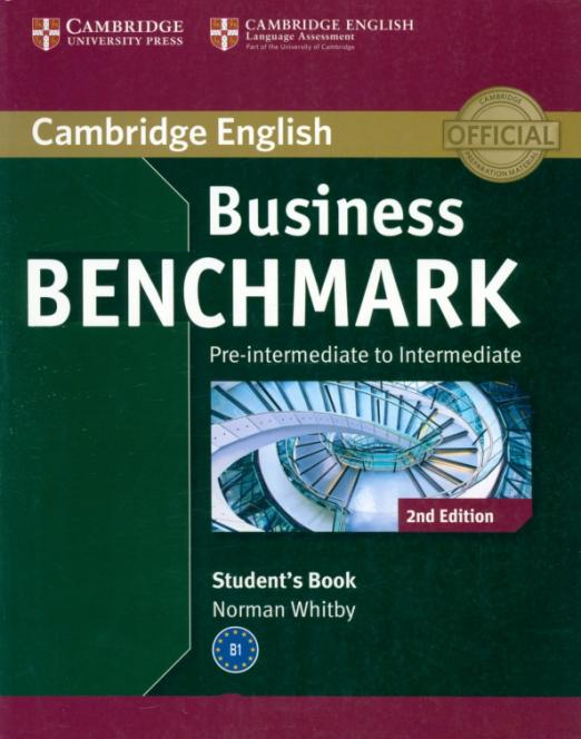 Business Benchmark (Second Edition) Pre-Intermediate - Intermediate. Business Preliminary Student's Book / Учебник