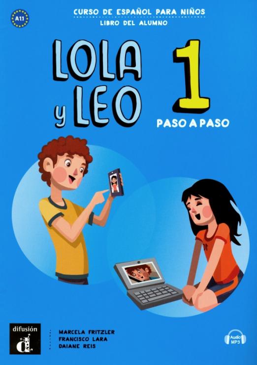 Lola y Leo Paso a paso 1 Libro del alumno (+ mp3) / Учебник