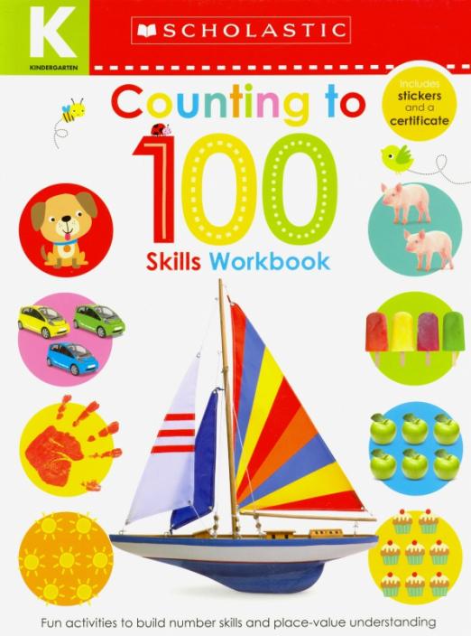 Kindergarten Skills Workbook Counting to 100 / Рабочая тетрадь Считаем до 100