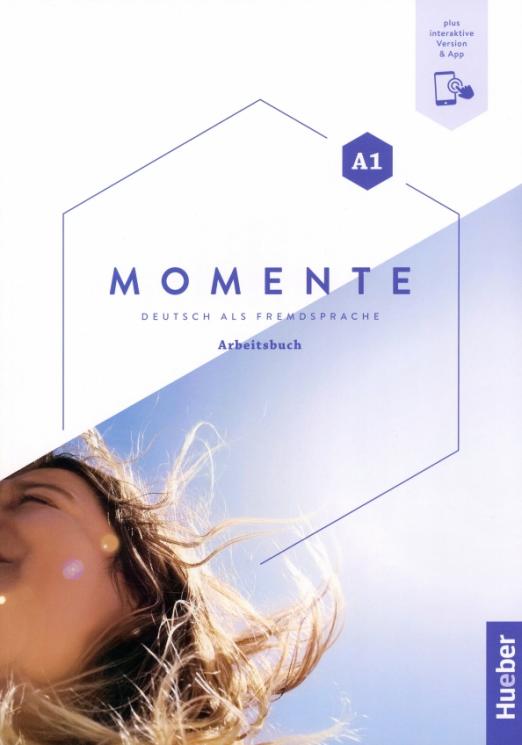 Momente A1 Arbeitsbuch + interaktive Version / Рабочая тетрадь + интерактивная версия