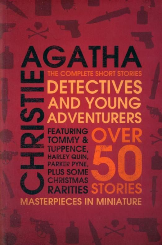 Detectives and Young Adventurers. The Complete Short Stories