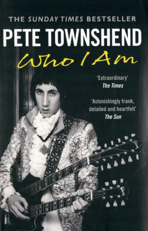 Pete Townshend. Who I Am