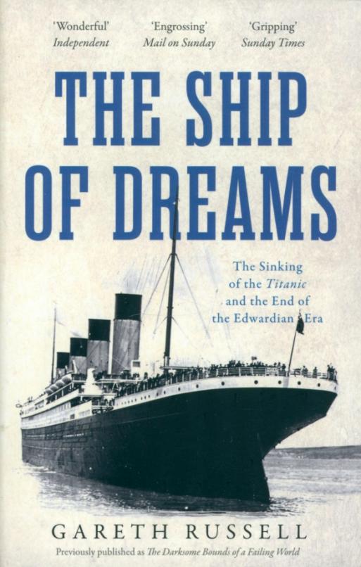 The Ship of Dreams. The Sinking of the 