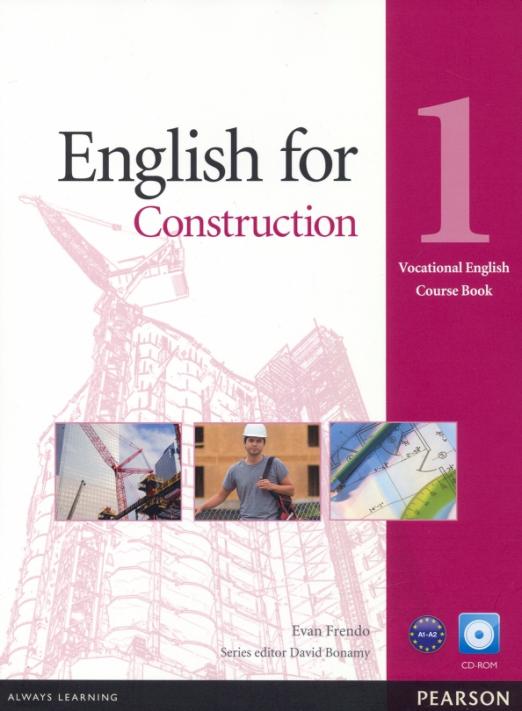 English for Construction 1 Course Book + CD-ROM / Учебник + CD