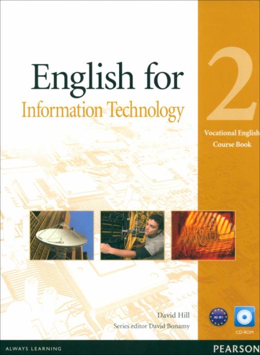 English for Information Technology 2 Course Book + CD-ROM / Учебник + CD