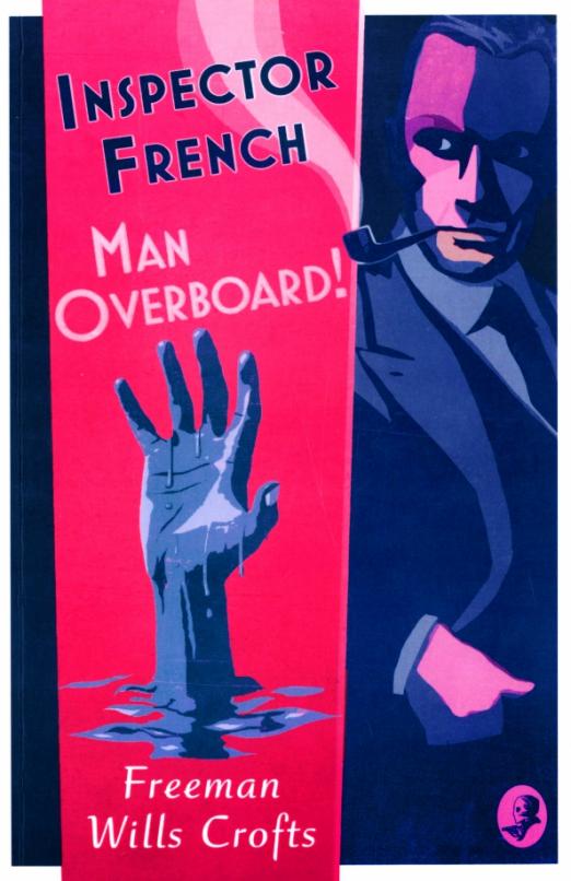 Inspector French. Man Overboard!