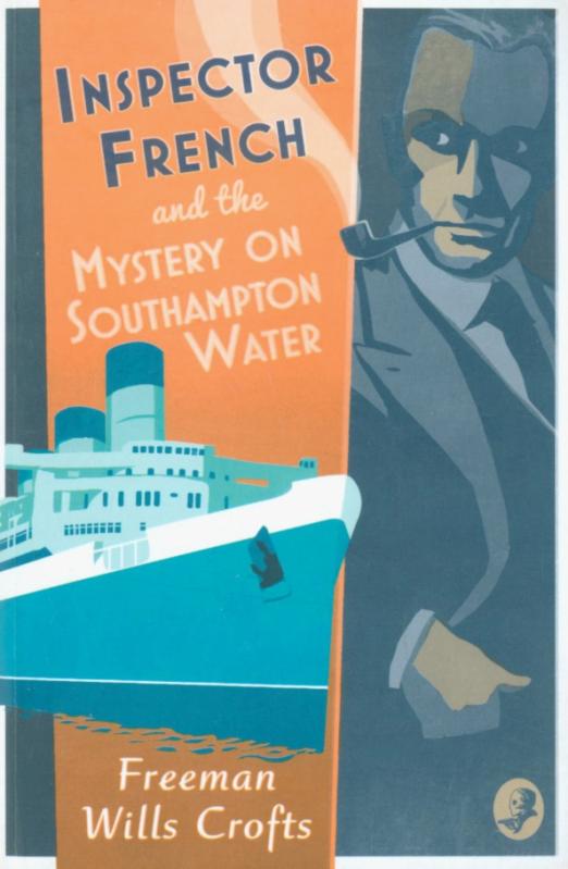 Inspector French and the Mystery on Southampton Water