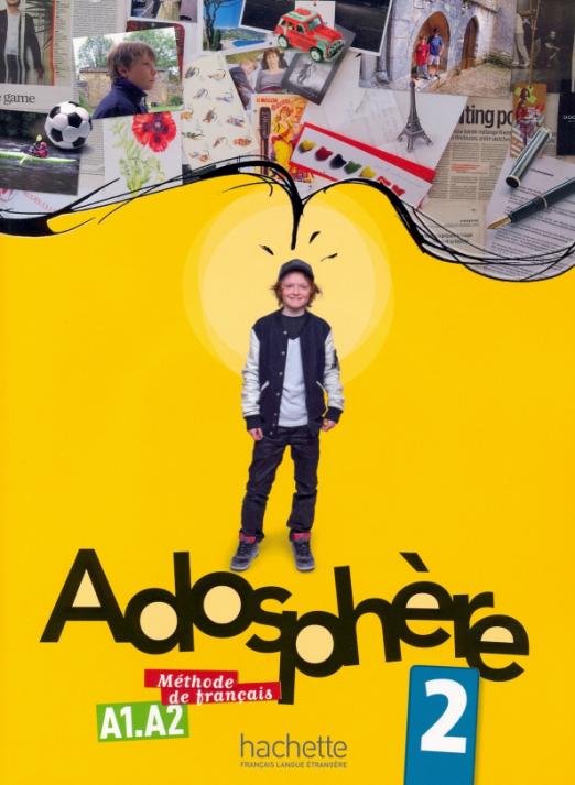 Adosphere 2. A1-A2. Livre de l'eleve + CD
