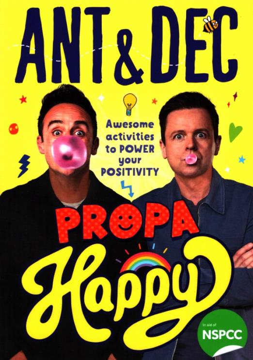 Propa Happy. Awesome Activities to Power Your Positivity