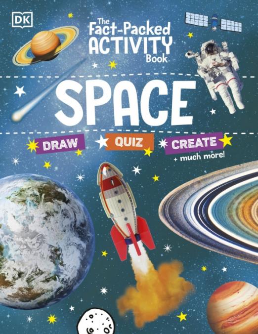 The Fact-Packed Activity Book. Space