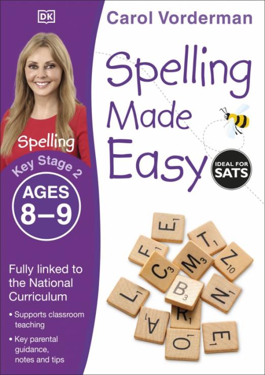 Spelling Made Easy. Ages 8-9. Key Stage 2