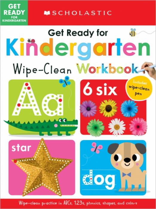 Get Ready for Kindergarten. Wipe Clean Workbook / Рабочая тетрадь