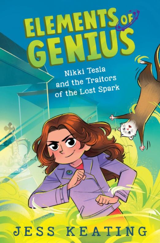 Nikki Tesla and the Traitors of the Lost Spark