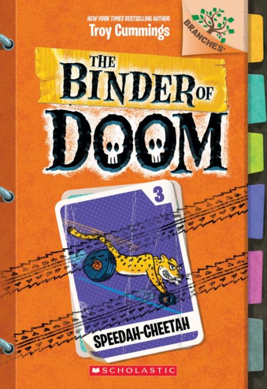 The Binder of Doom. Speedah-Cheetah