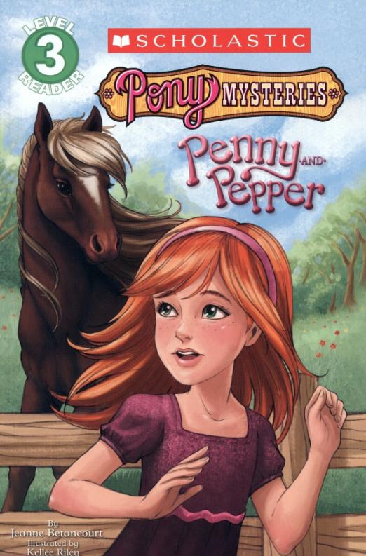Pony Mysteries. Penny and Pepper. Level 3