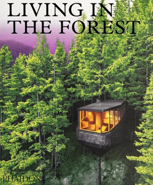 Living in the Forest