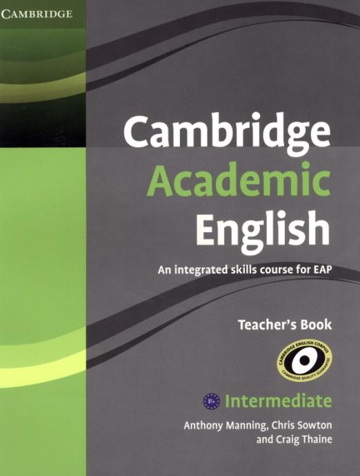 Cambridge Academic English B1+ Intermediate Teacher's Book / Книга для учителя