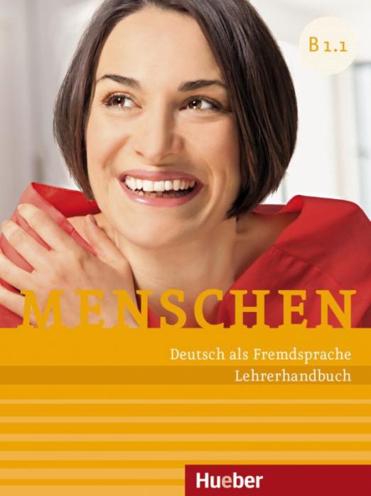 Menschen B1.1 Lehrerhandbuch / Книга для учителя (Часть 1)
