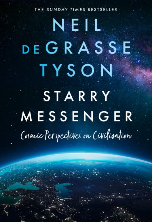 Starry Messenger. Cosmic Perspectives on Civilisation