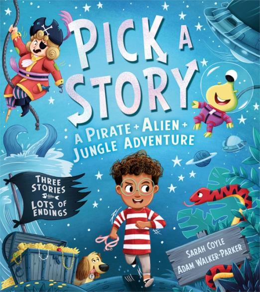Pick a Story. A Pirate Alien Jungle Adventure