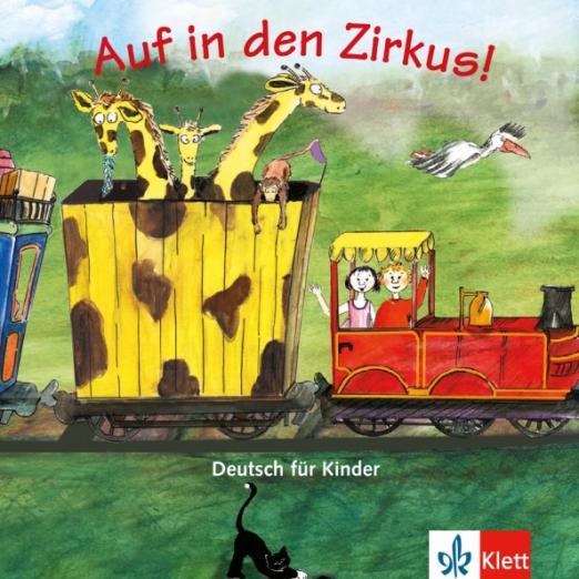 Auf in den Zirkus! Deutsch für Kinder. Audio-CD / Аудиодиск