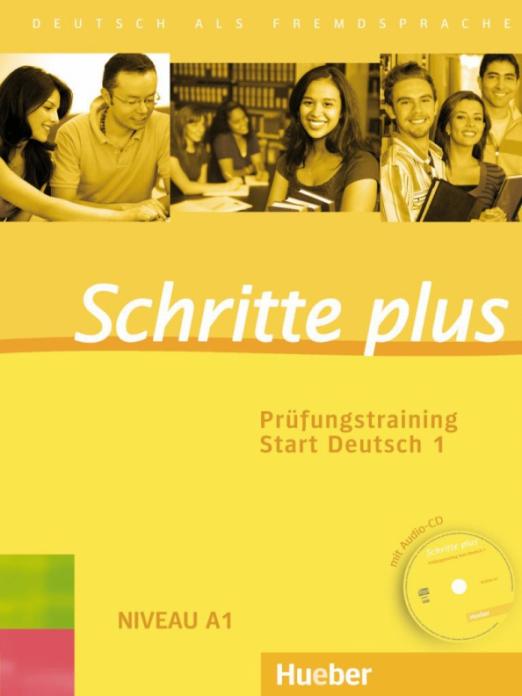 Schritte plus Prüfungstraining Start Deutsch 1 mit Audio-CD / Экзаменационный тренажер + CD