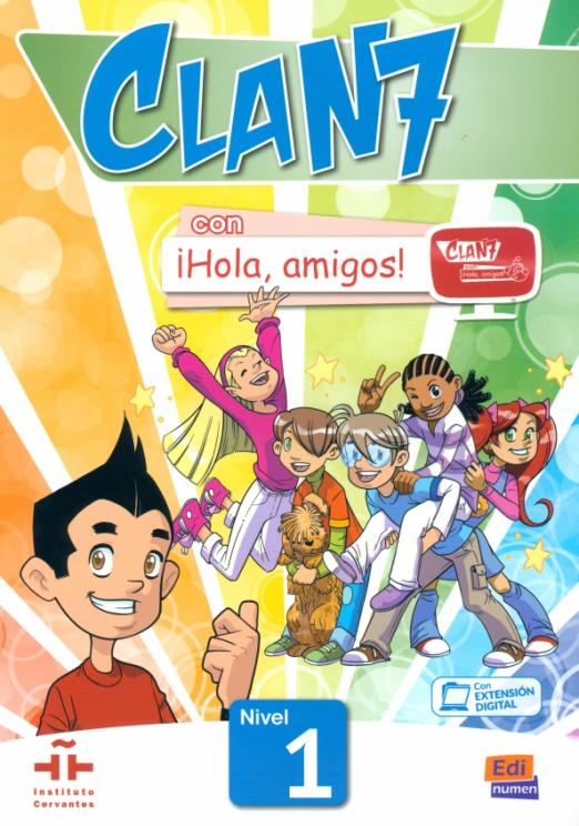 Clan 7 con Hola, amigos! 1 Libro del alumno / Учебник