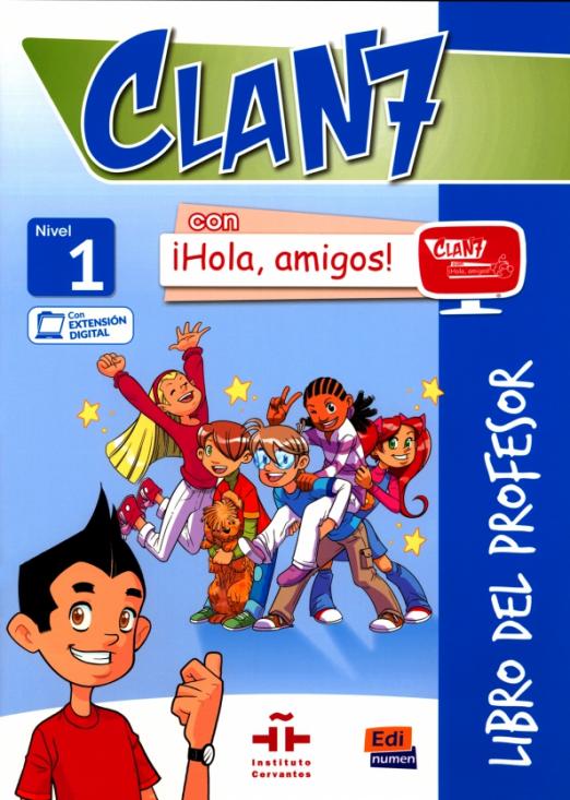 Clan 7 con Hola, amigos! 1 Libro del profesor + Audio CD + CD-ROM / Книга для учителя