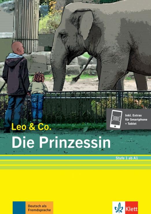 Die Prinzessin. Stufe 1. Leichte Lektüre für Deutsch als Fremdsprache + Online