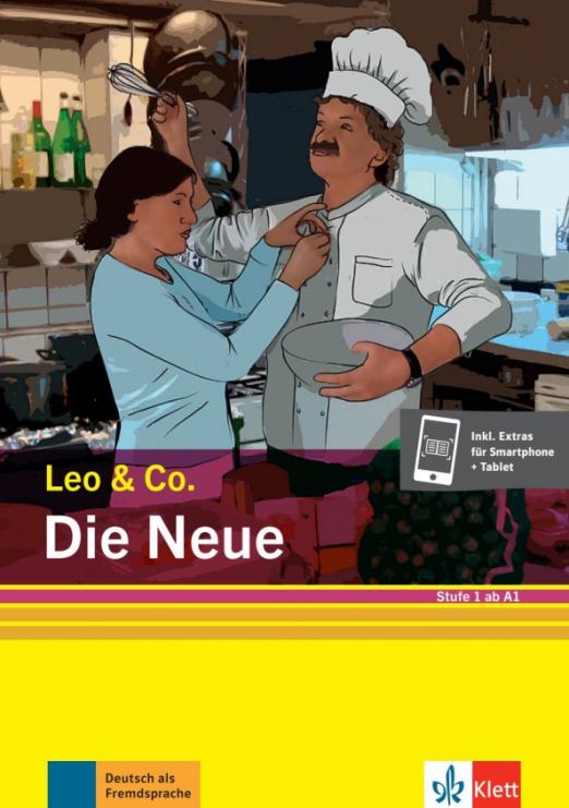 Die Neue. Stufe 1. Leichte Lektüre für Deutsch als Fremdsprache + Online
