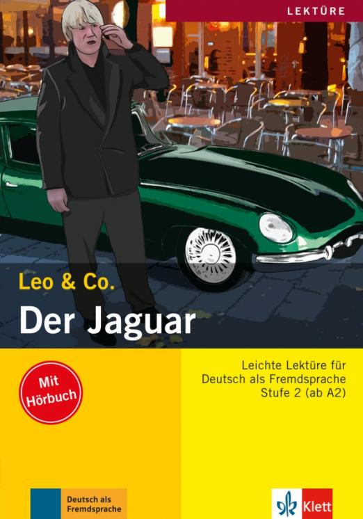 Der Jaguar. Leichte Lektüren für Deutsch als Fremdsprache. Buch mit Audio-CD