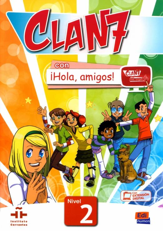 Clan 7 con Hola, amigos! 2 Libro del alumno / Учебник