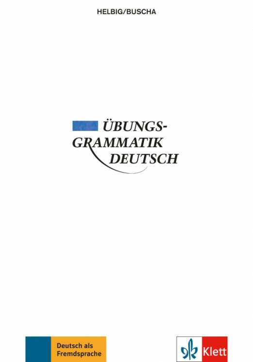 Übungsgrammatik Deutsch. Grammatik