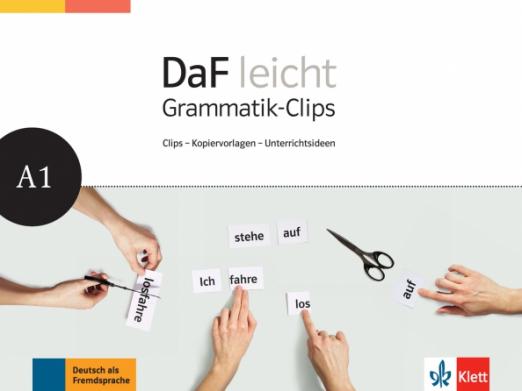 DaF leicht A1 Heft mit Grammatik-Clips - Kopiervorlagen / Рабочая тетрадь + фотокопируемые материалы