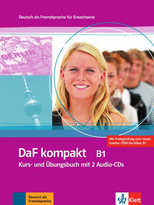 DaF kompakt B1 Kurs- und Übungsbuch mit 2 Audio-CDs / Учебник + рабочая тетрадь + 2 аудио-CD
