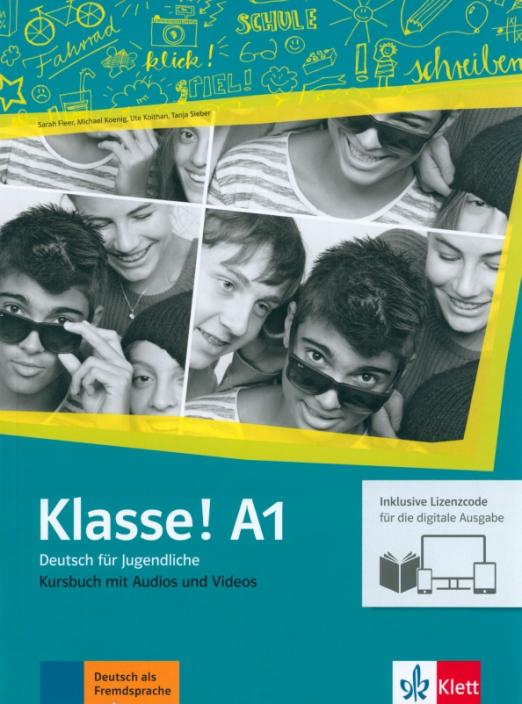 Klasse! A1 Kursbuch mit Audios-Videos inklusive Lizenzcode für das Kursbuch / Учебник + аудио + видео + онлайн-код
