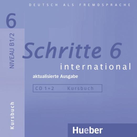 Schritte international 6 – aktualisierte Ausgabe. 2 Audios-CDs zum Kursbuch / Аудиодиски к учебнику
