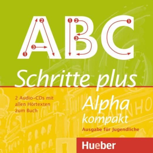 Schritte plus Alpha kompakt Аusgabe für Jugendliche 2 Audio-CDs zum Kursbuch / Аудиодиски к учебнику