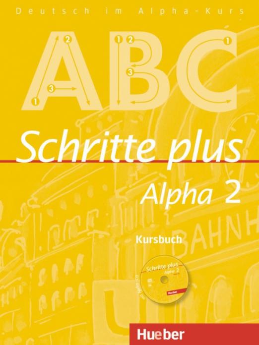 Schritte plus Alpha 2. Kursbuch mit Audio-CD / Учебник + аудиодиск