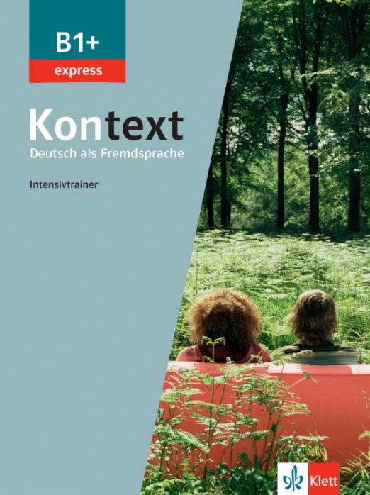 Kontext B1+ express Intensivtrainer / Тренажер по грамматике и лексике
