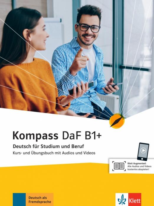 Kompass DaF В1+ Kurs- und Übungsbuch + Audios + Videos / Учебник + рабочая тетрадь + аудио + видео