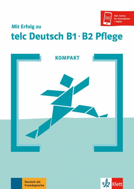 Mit Erfolg zu telc Kompakt Deutsch B1-B2 Pflege